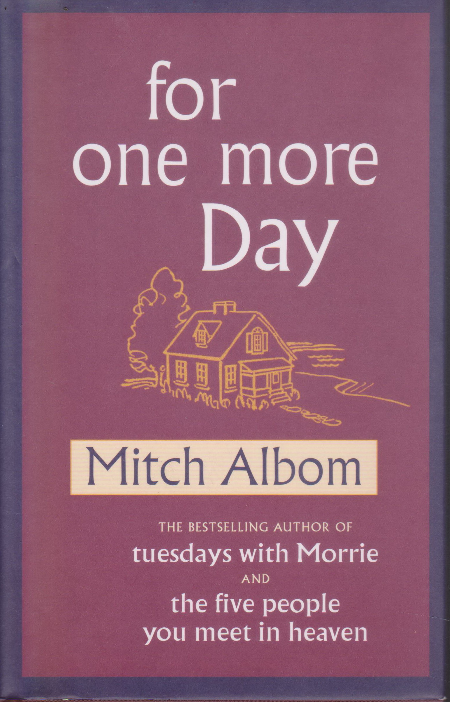 นิยายภาษาอังกฤษ (ปกแข็ง) FOR ONE MORE DAY By MITCH ALBOM