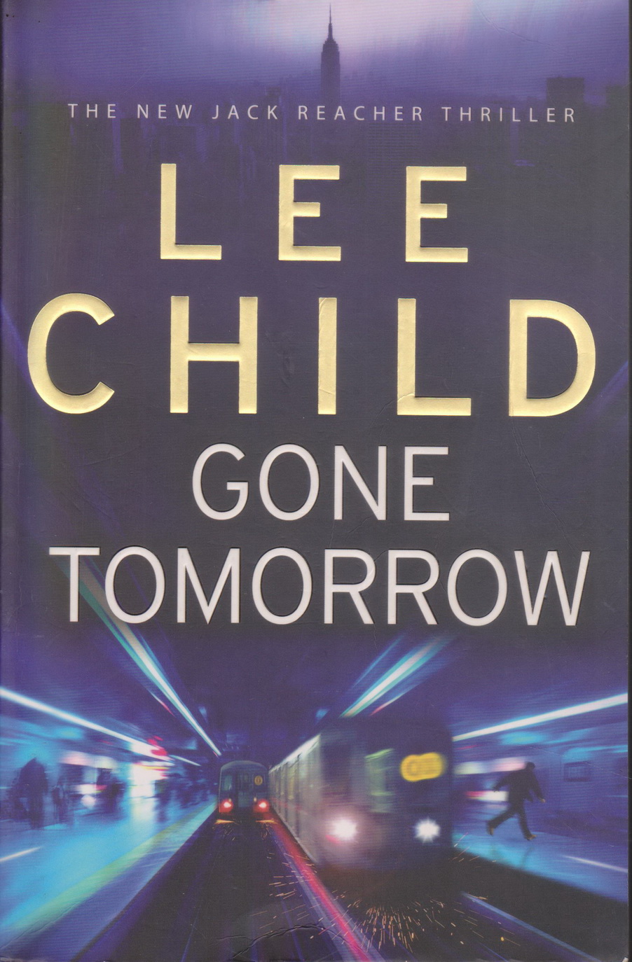 นิยายภาษาอังกฤษ GONE TOMORROW โดย LEE CHILD