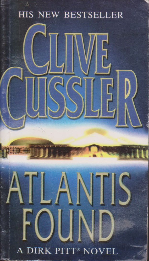 นิยาย ปริศนาแอตแลนติส ATLANTIS FOUND ผู้เขียน Clive Cussler ผู้แปล สุวิทย์ ขาวปลอด