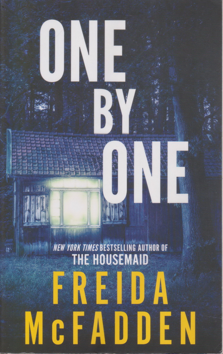 นิยายภาษาอังกฤษ ONE BY ONE by Freida McFadden (*ตำหนิ รองปกด้านในแหว่ง*)