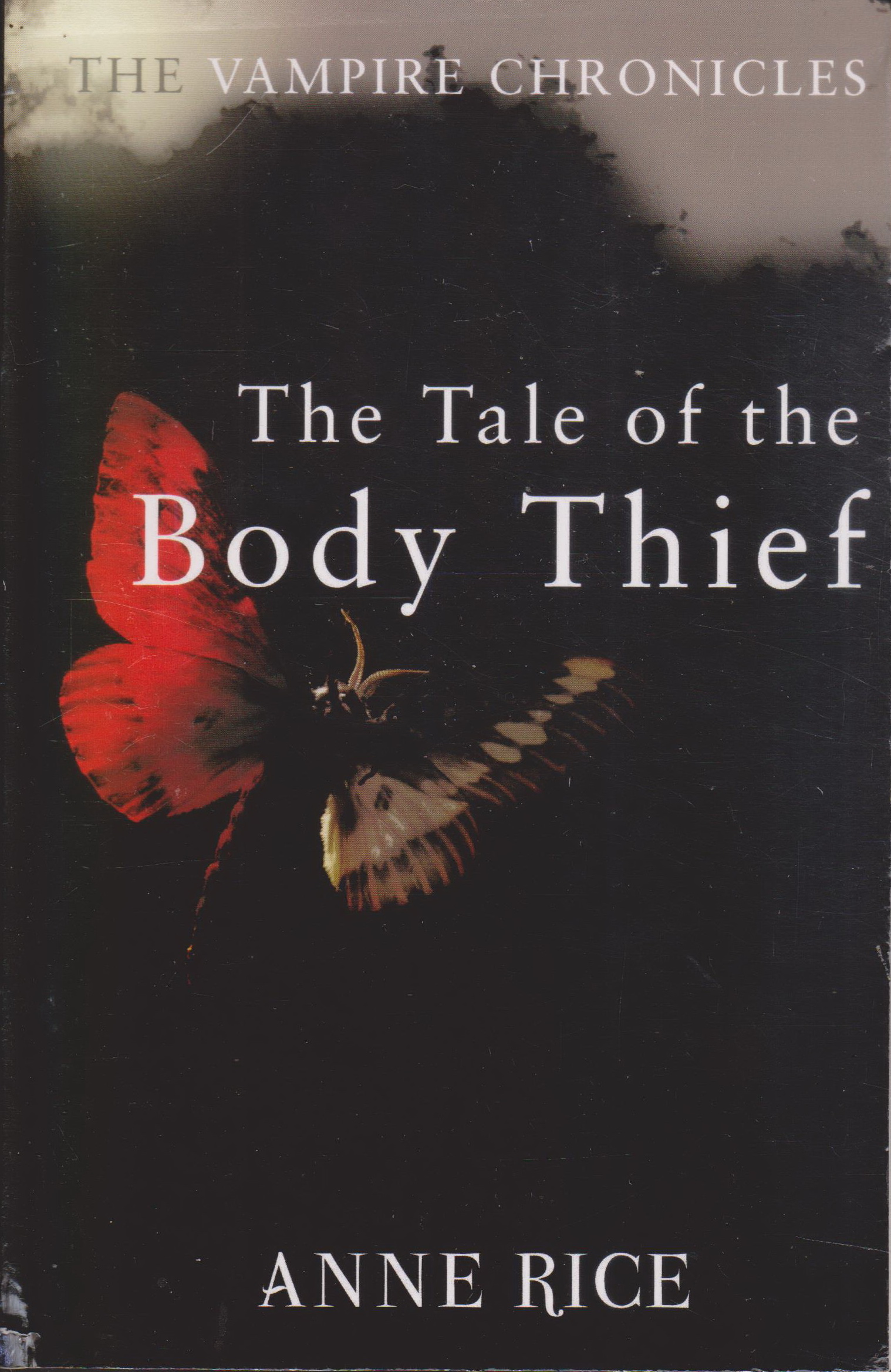 นิยายภาษาอังกฤษ (ใหม่) The Tale of the Body Thief : The Vampire Chronicles 4 by Anne Rice (*ตำหนิ มุมปกซ้ายล่างบุบเล็กน้อย)