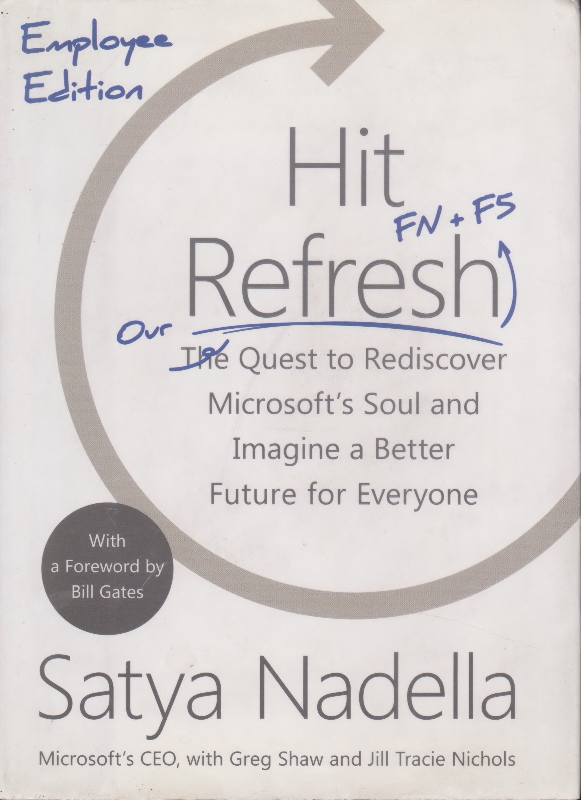 หนังสือภาษาอังกฤษ (ปกแข็ง) Hit Refresh Intl : The Quest to Rediscover Microsoft's Soul and Imagine a Better Future for Everyone by Satya Nadella/ Greg Shaw/ Jill Tracie Nichols