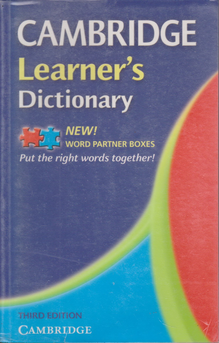 CAMBRIDGE Learner's Dictionary THIRD EDITION