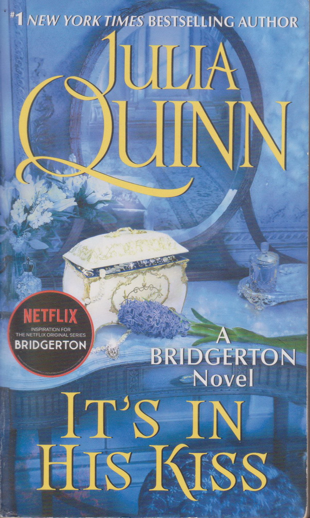 นิยายภาษาอังกฤษ It's in His Kiss (Bridgertons ฺBook 7) by Quinn, Julia