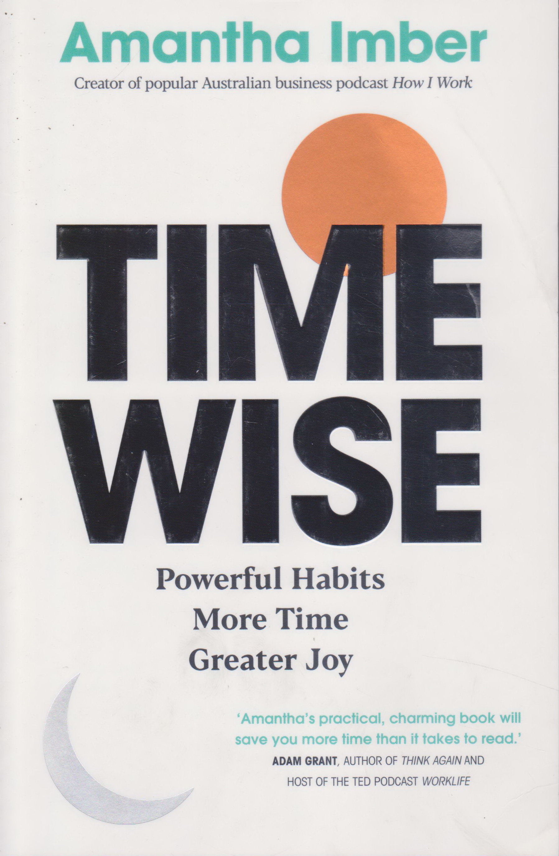 หนังสือภาษาอังกฤษ Time Wise: Productivity Secrets of the World's Most Successful People by Amantha Imber