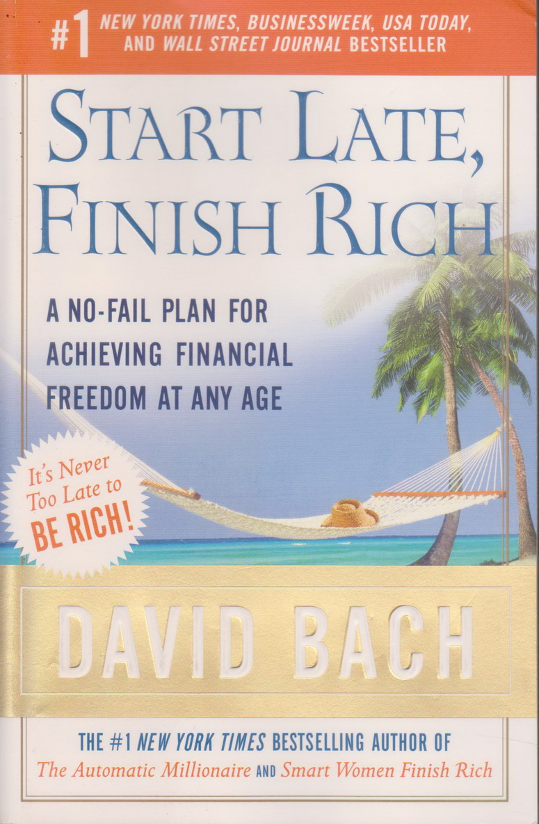 หนังสือภาษาอังกฤษ Start Late, Finish Rich : A No-Fail Plan for Achieving Financial Freedom at Any Ageby David Bach
