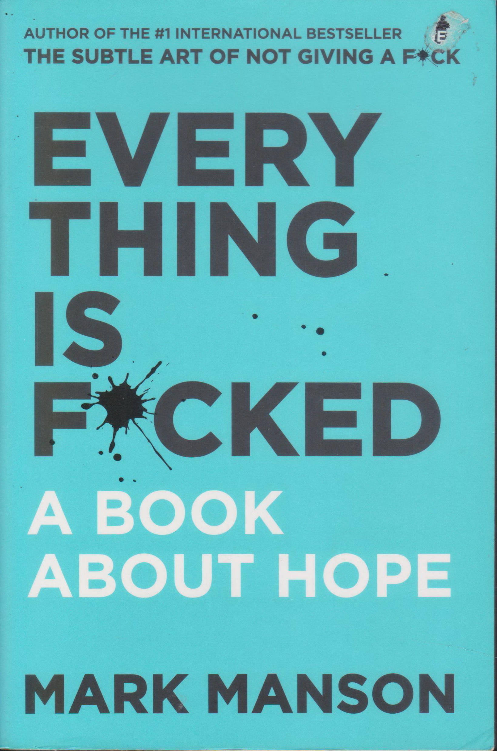 หนังสือภาษาอังกฤษ Everything is F*cked : A Book About Hope by Mark Manson