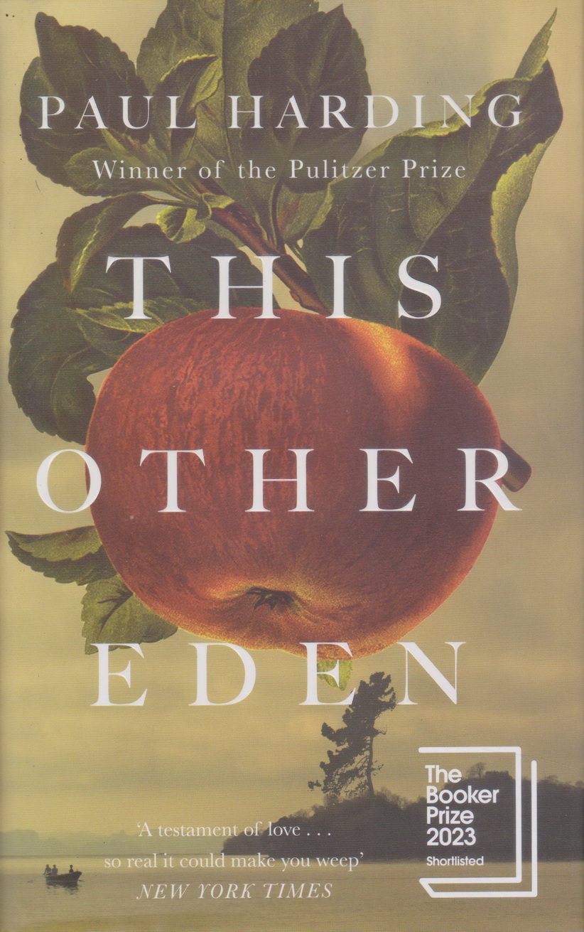 นิยายภาษาอังกฤษ (ปกแข็ง) This Other Eden by Paul Harding