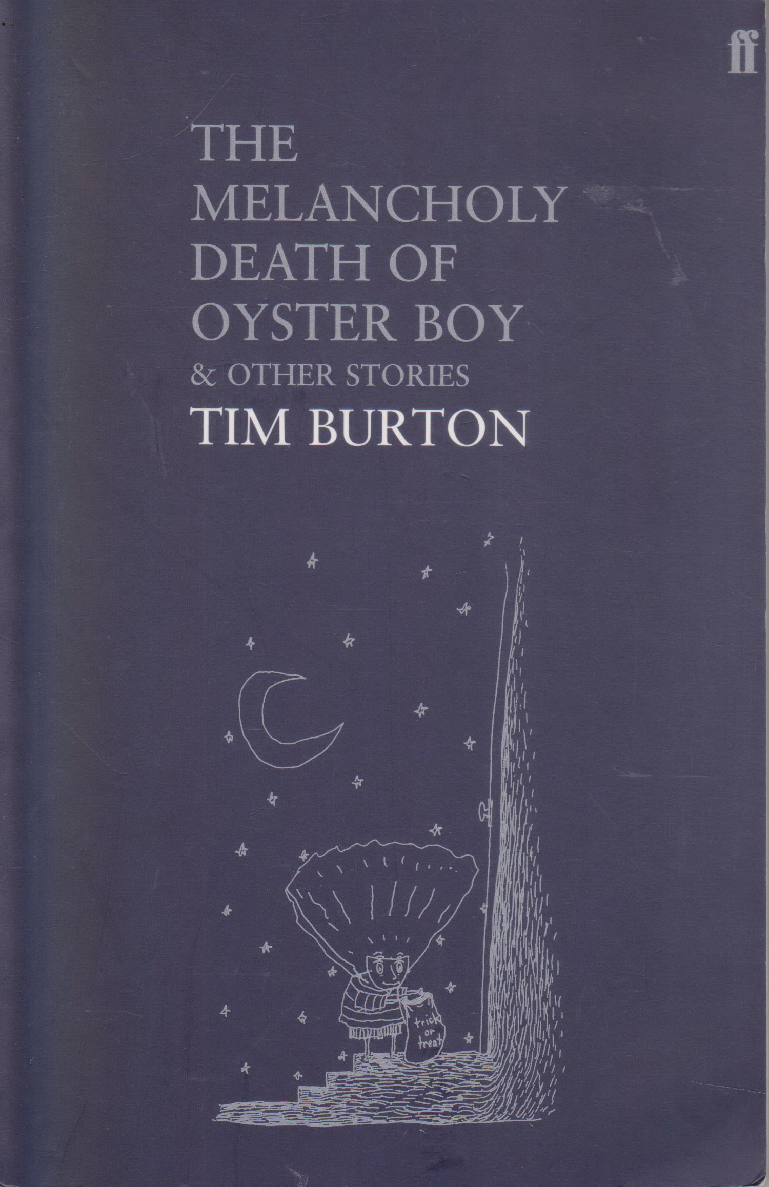 หนังสือภาษาอังกฤษ The Melancholy Death of Oyster Boy by Tim Burton