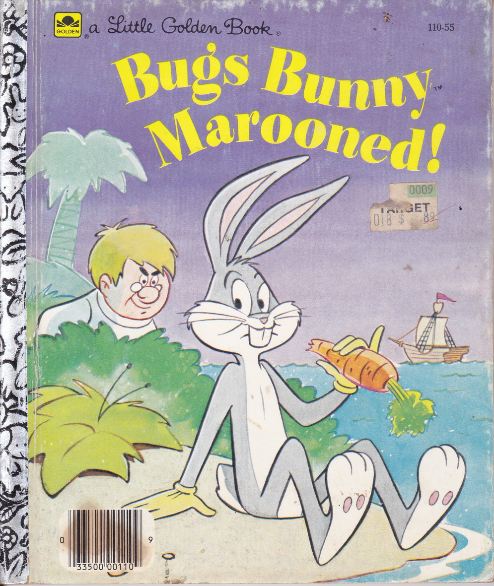 Bugs Bunny Marooned! (A Little Golden Book) by Justine Korman (Author), Joe Messerli (Illustrator)