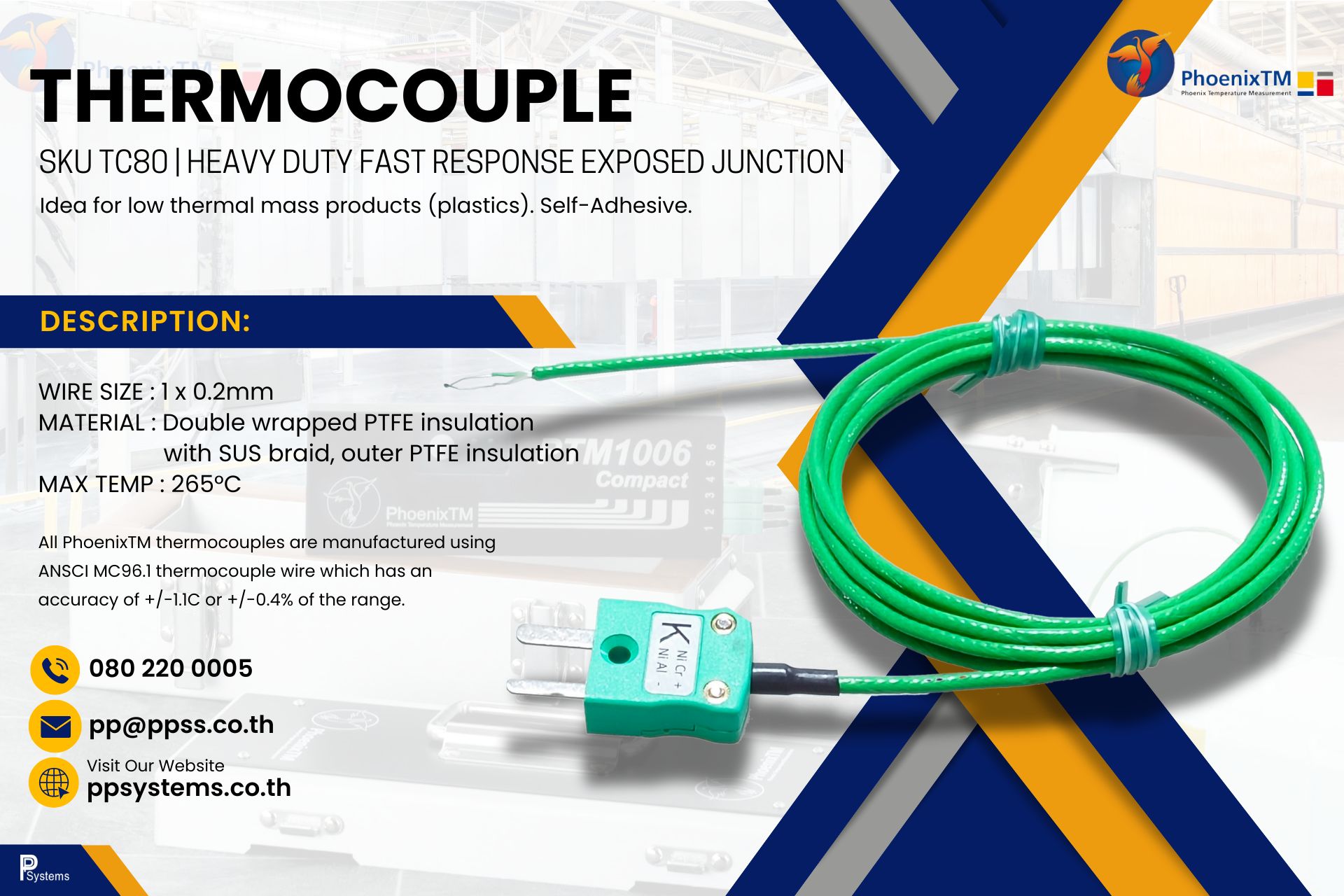 PhoenixTM Heavy Duty Fast Response Exposed Junction Thermocouple (1 x 0.2mm) l สายวัดอุณหภูมิชนิดชนิดปลายเปลือย การตอบสนองต่ออุณหภูมิได้รวดเร็ว หมาะสำหรับชิ้นงานโลหะบาง ชิ้นงานพลาสติก แผงวงจรอิเล็กทรอนิกส์