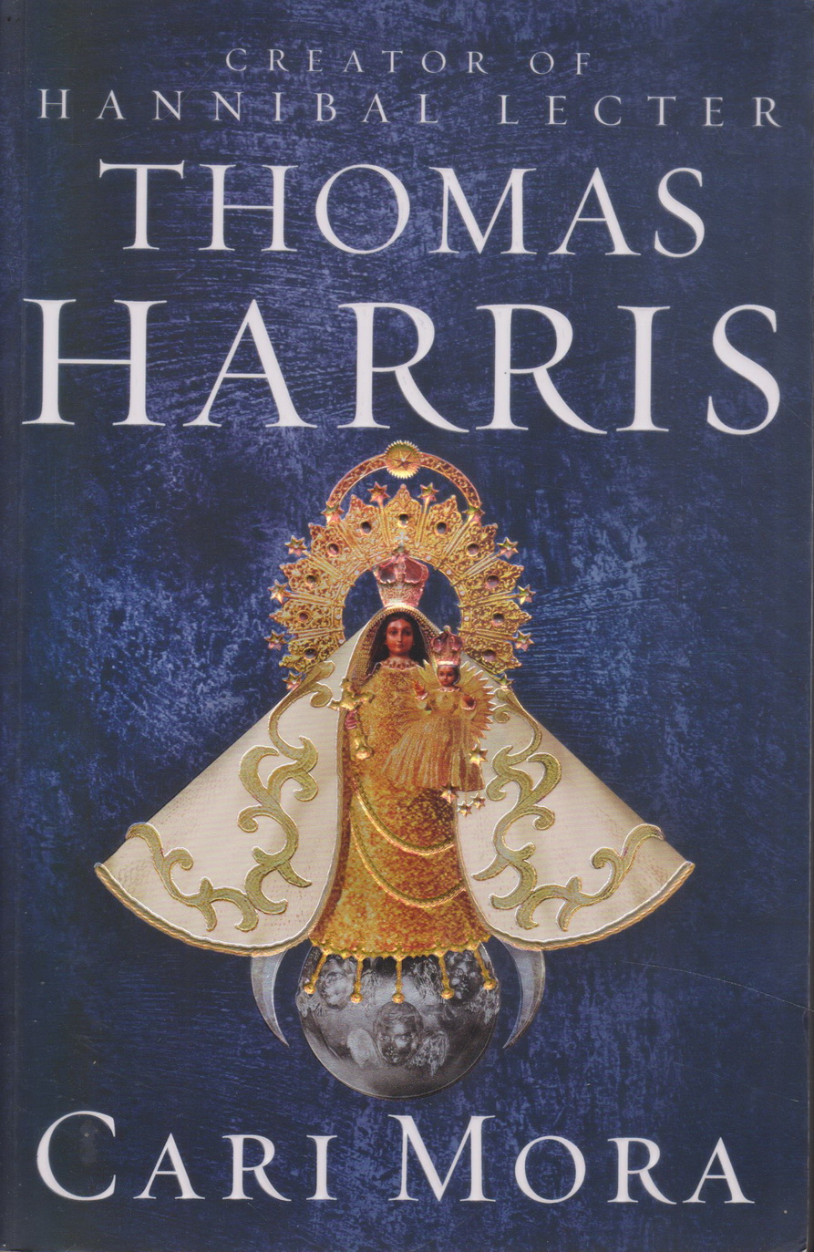 นิยายภาษาอังกฤษ Cari Mora: A Novel by Thomas Harris