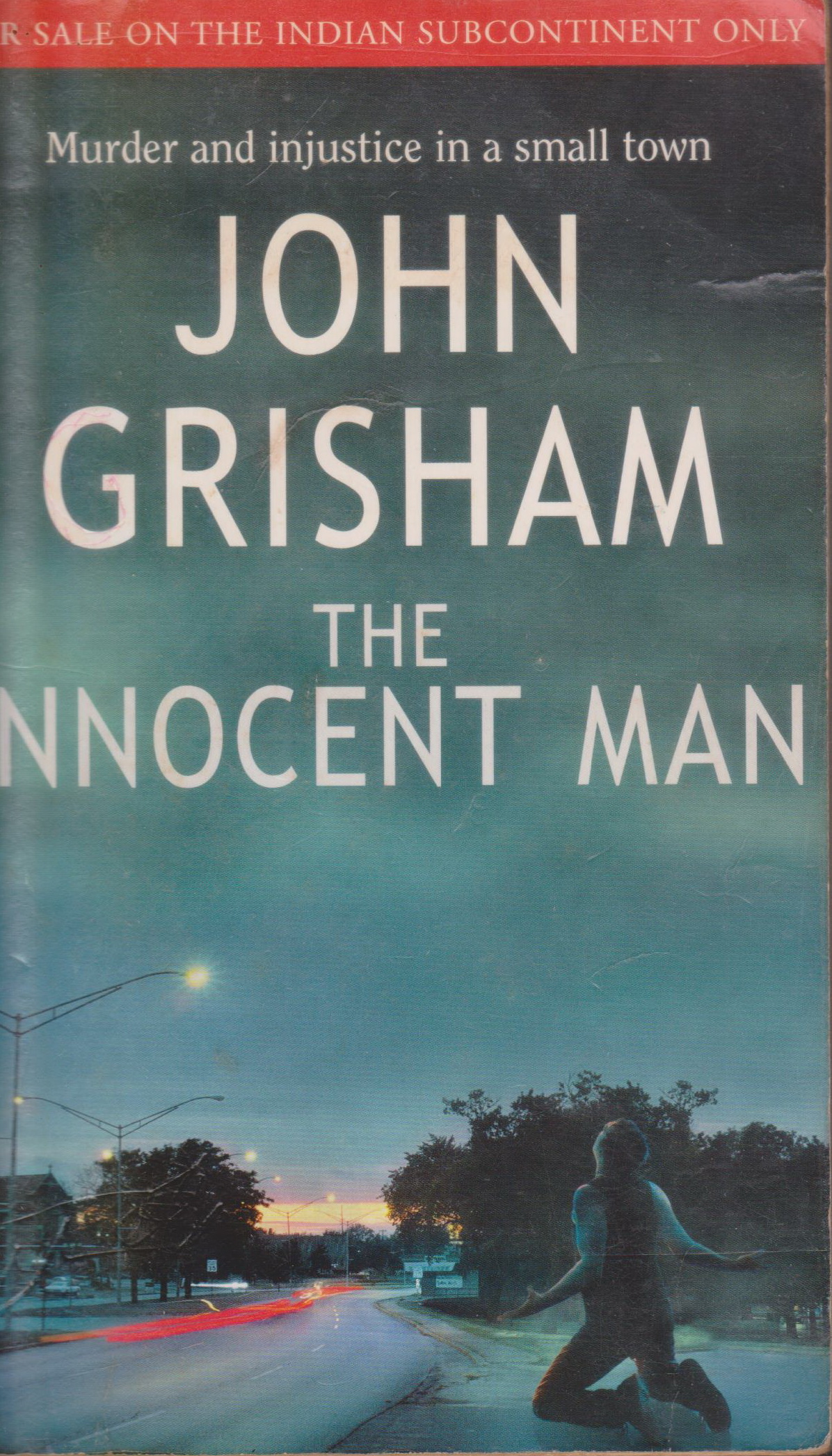 หนังสือภาษาอังกฤษ The Innocent Man: Murder and Injustice in a Small Town by John Grisham