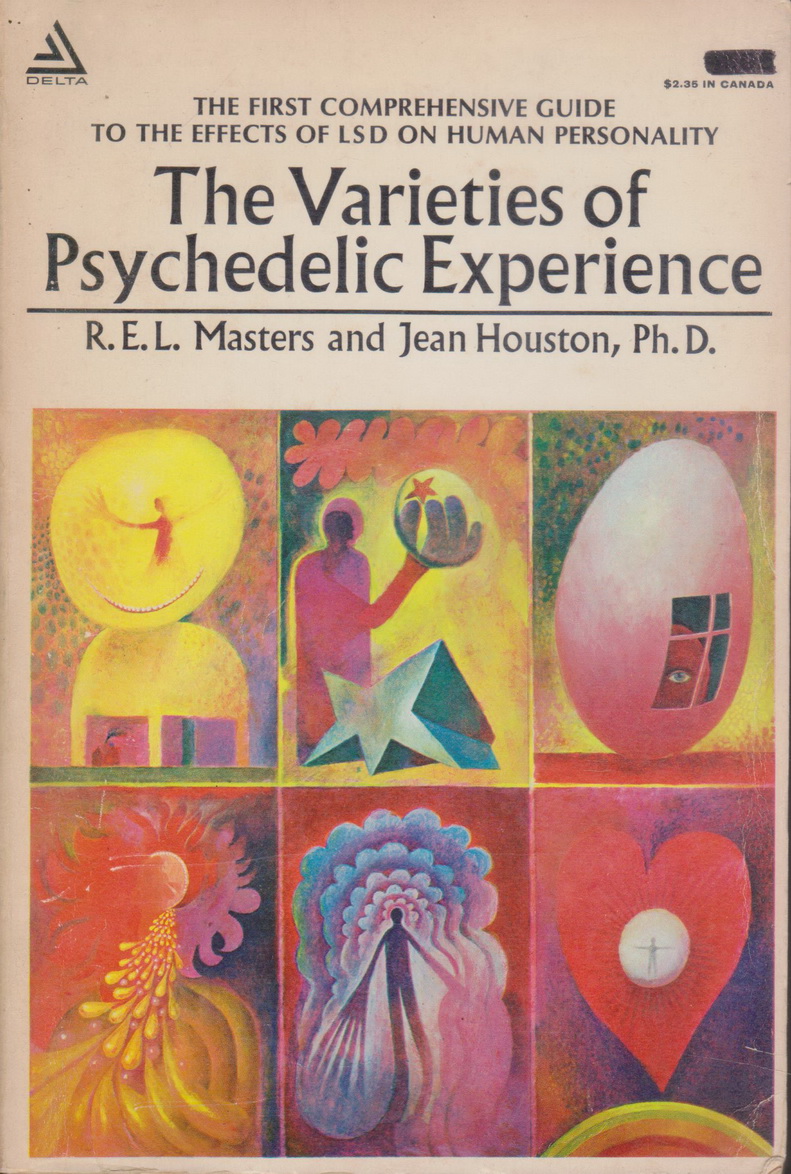 หนังสือภาษาอังกฤษ The Varieties of Psychedelic Experience by R.E.L. Masters & Jean Houston, Ph.D. Dell / Delta Publishing, Third Printing (c.1966)