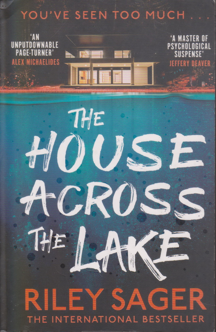 นิยายภาษาอังกฤษ The House Across the Lake by Riley Sager
