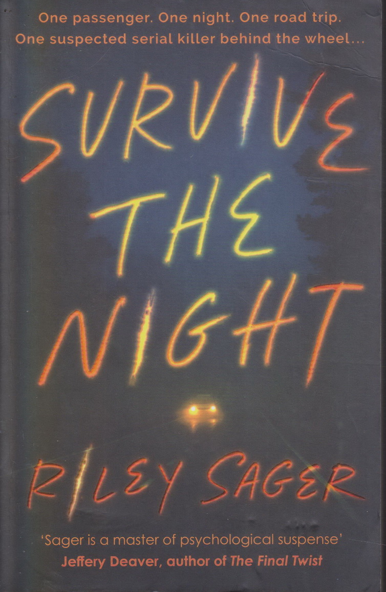 นิยายภาษาอังกฤษ Survive the Night by Riley Sager