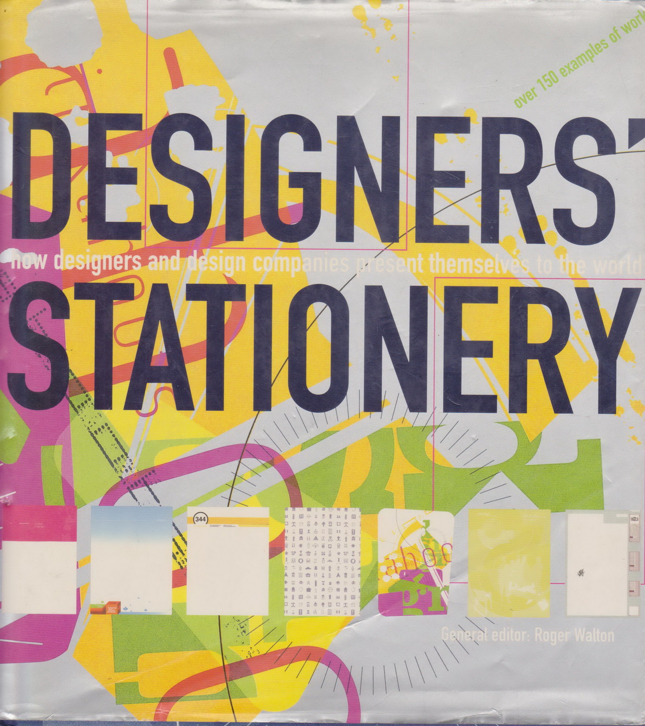 หนังสือภาษาอังกฤษ (ปกแข็ง) Designers' Stationery: How Designers and Design Companies Present Themselves to the World by Roger Walton