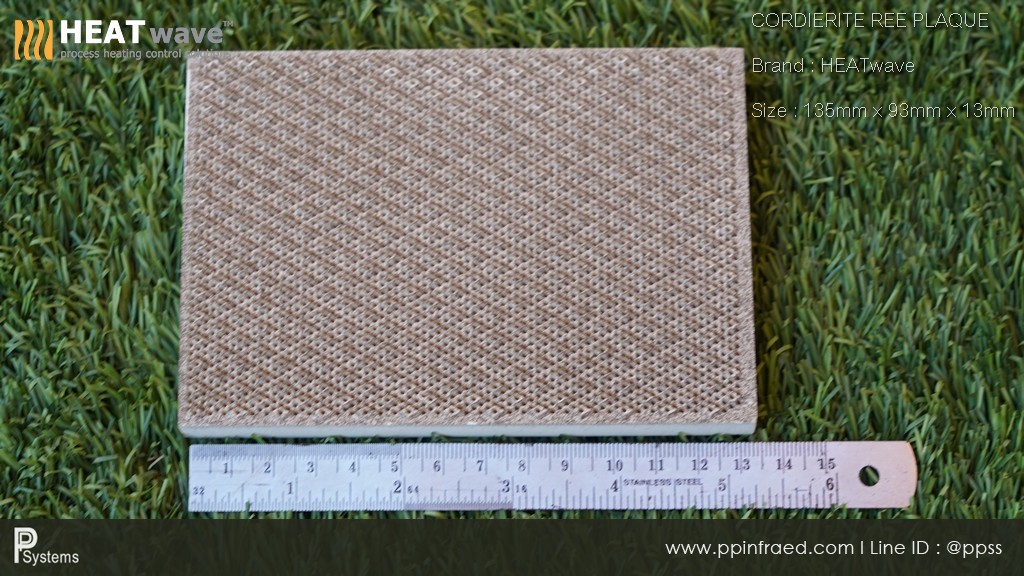 กระเบื้องหัวเตาอินฟาเรด แผ่นรังผึ้งหัวเตา HEATwave Cordierite Ree Plaque (China) ขนาด 135x93x13