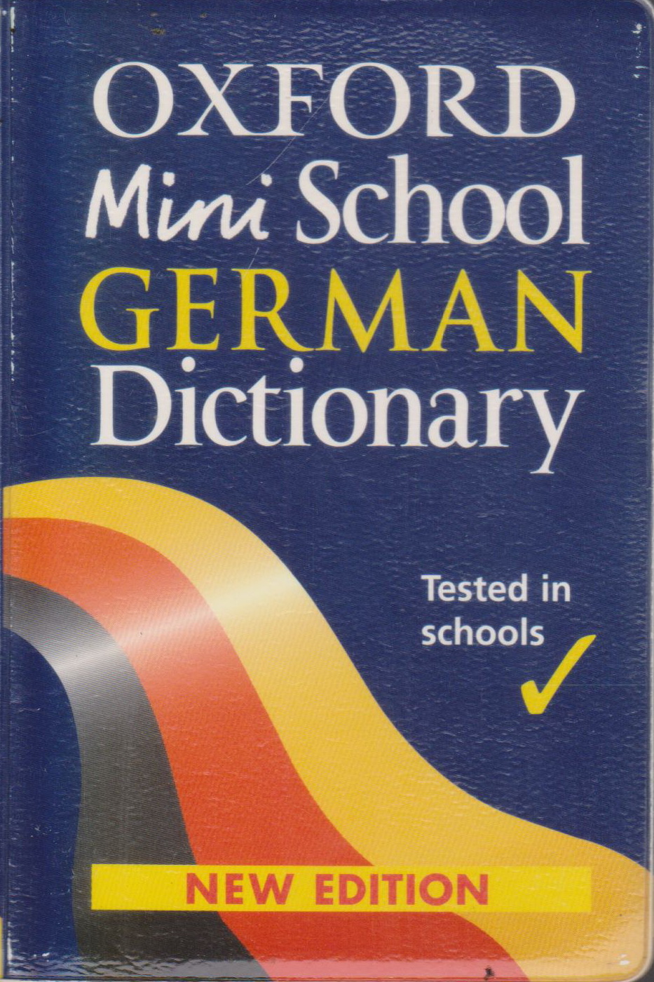 พจนานุกรม Oxford Mini School German Dictionary by Valerie Grundy, Neil Morris, Roswitha Morris (Editor)