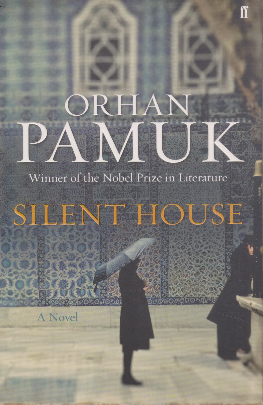 นิยายภาษาอังกฤษ SILENT HOUSE by ORHAN PAMUK