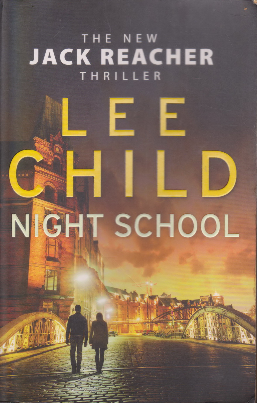 นิยายภาษาอังกฤษ Night School: (Jack Reacher 21) by Lee Child (Author)