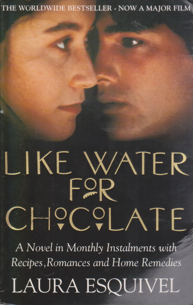 นิยายภาษาอังกฤษ Like Water for Chocolate by Laura Esquivel