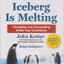 หนังสือภาษาอังกฤษ (ปกแข็ง) Our Iceberg is Melting : Changing and Succeeding under Any Conditions [Hardcover] by Kotter, John / Rathgeber, Holger