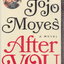 นิยายภาษาอังกฤษ After You (Me Before You Trilogy) by Jojo Moyes
