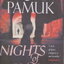 นิยายภาษาอังกฤษ Nights of Plague : 'A masterpiece of evocation' Sunday Times by Pamuk, Orhan