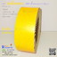 Reflective tape Yellow Color PET เทปสะท้อนแสง สีเหลือง หน้ากว้าง 2" x 45 m.
