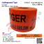 Underground tape เทปฝังใต้ดิน สีส้ม " DANGER ELECTRICAL CABLE BELOW " กว้าง 15 ซม.(6นิ้ว) ยาว (305 เมตร) 100 ไมครอน